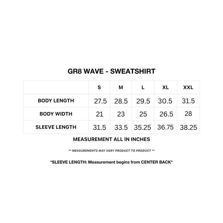Gr8 Wave - Sweatshirt