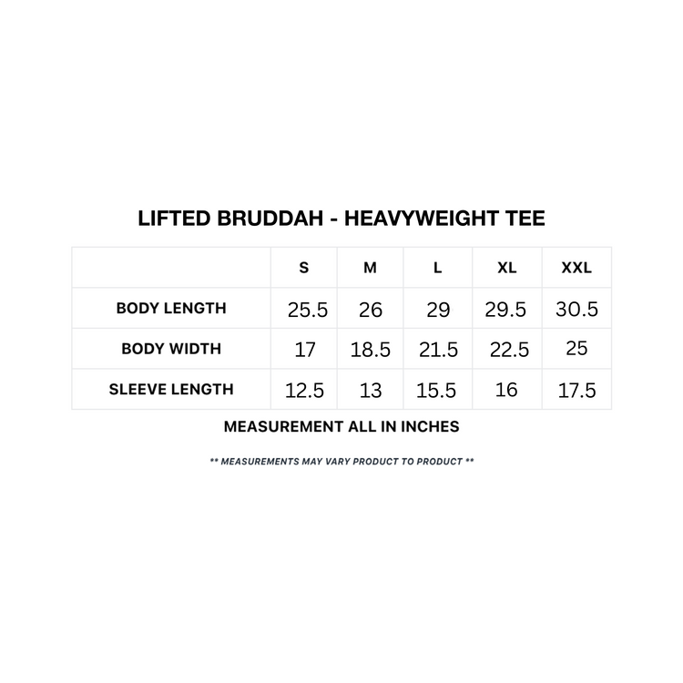 Lifted Bruddah - Heavyweight Tee